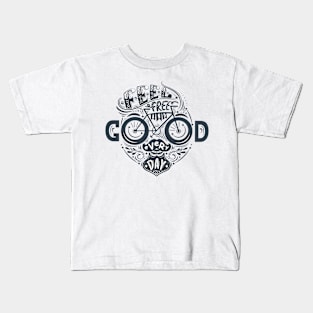 Feel Free And Good Every Day Kids T-Shirt